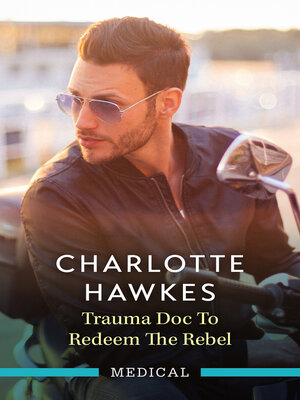 cover image of Trauma Doc to Redeem the Rebel